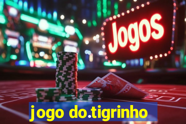 jogo do.tigrinho